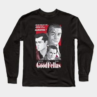 Goodfellas fanart poster Long Sleeve T-Shirt